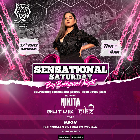 Bollywood Sensational Saturday Night - 17th May - London